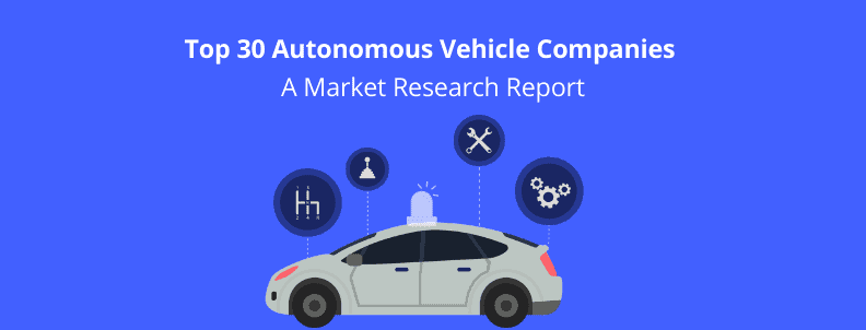 30 Autonomous vehicle companies