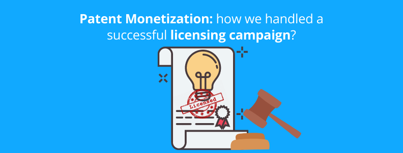 patent-monetization-a-successful-licensing-campaign