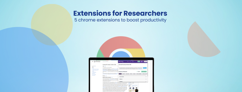 Top 5 chrome extension for researchers to boost productivity - GreyB