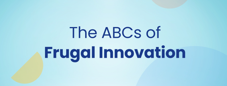 Frugal Innovation