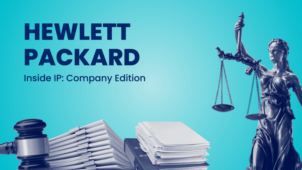 Hewlett Packard's Patent Strategy