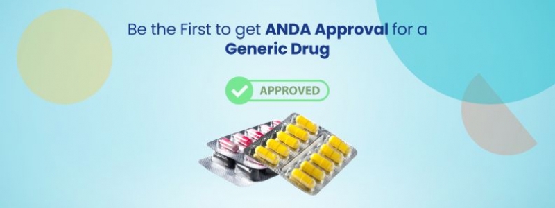 Be the First to get ANDA Approval for a Generic Drug
