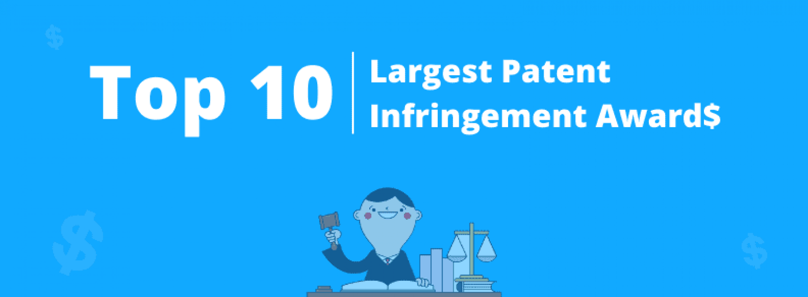 10 Largest Initial Patent Infringement Awards in the US GreyB