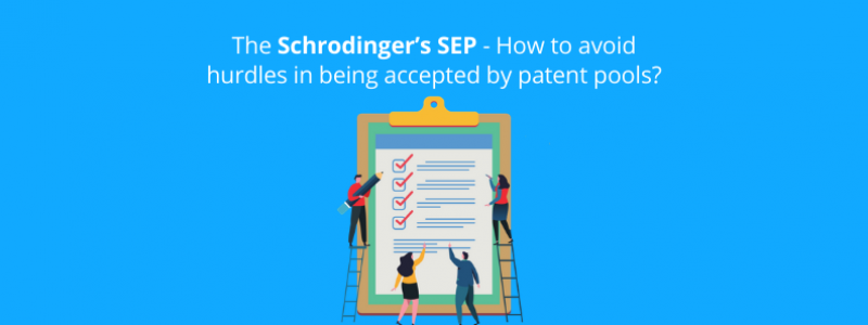 the-schrodingers-sep-how-to-avoid-hurdles-in-being-accepted-by-patent-pools